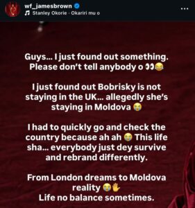 James Brown and Bobrisky social media drama over alleged relocation claim from UK to Moldova.